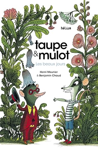 Taupe et mulot 1/les beaux jours