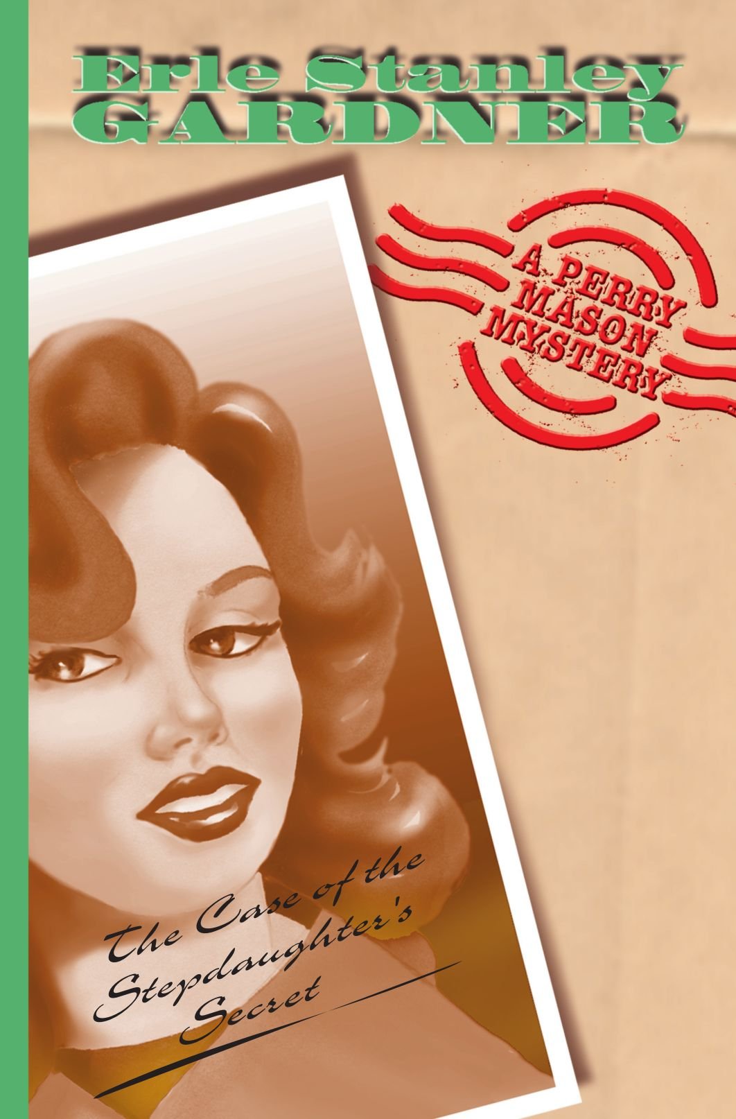 The Case Of The Stepdaughter's Secret