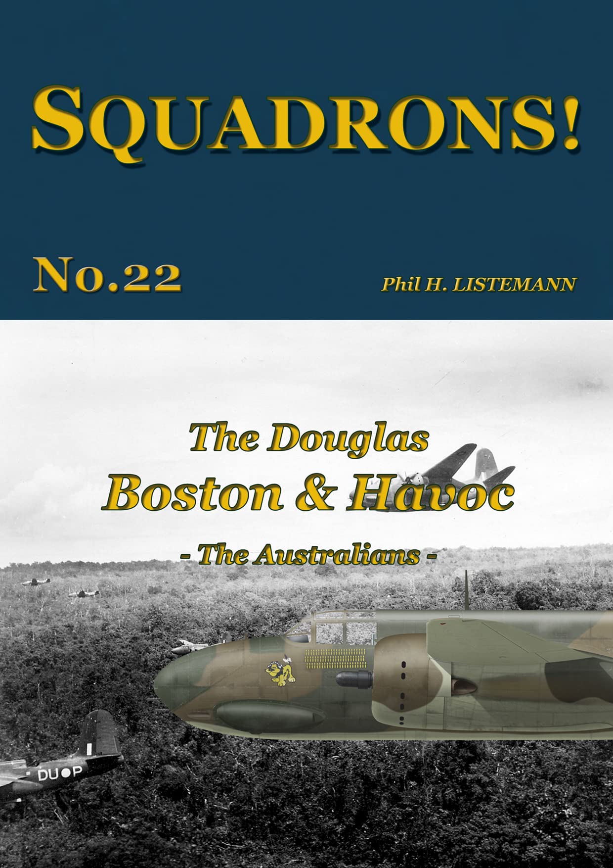 The Douglas Boston & Havoc: The Australians (SQUADRONS!)