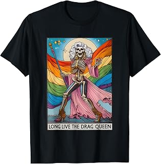 Long Live The Drag Queen Funny Tarot Card Skeleton LGBT Gay T-Shirt