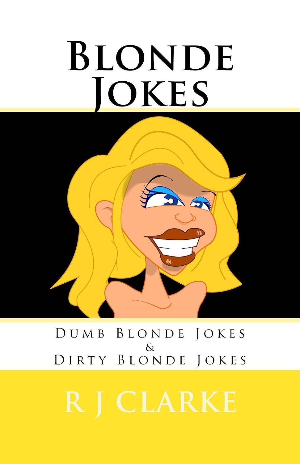 Blonde Jokes Dumb Blonde Jokes & Dirty Blonde Jokes Kindle