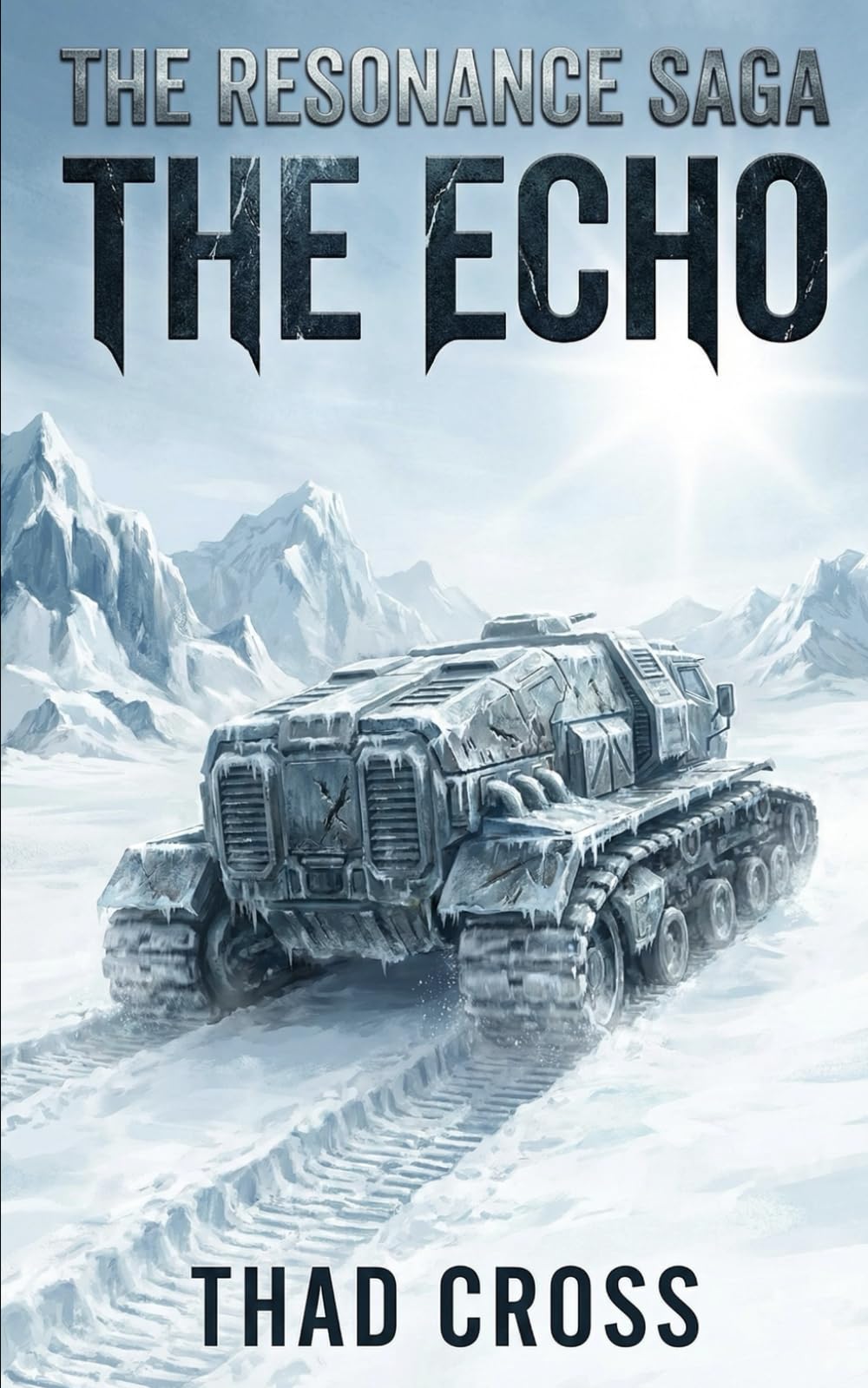 THE ECHO: A Post-Apocalyptic Survival Thriller: 2 (The Resonance Saga)