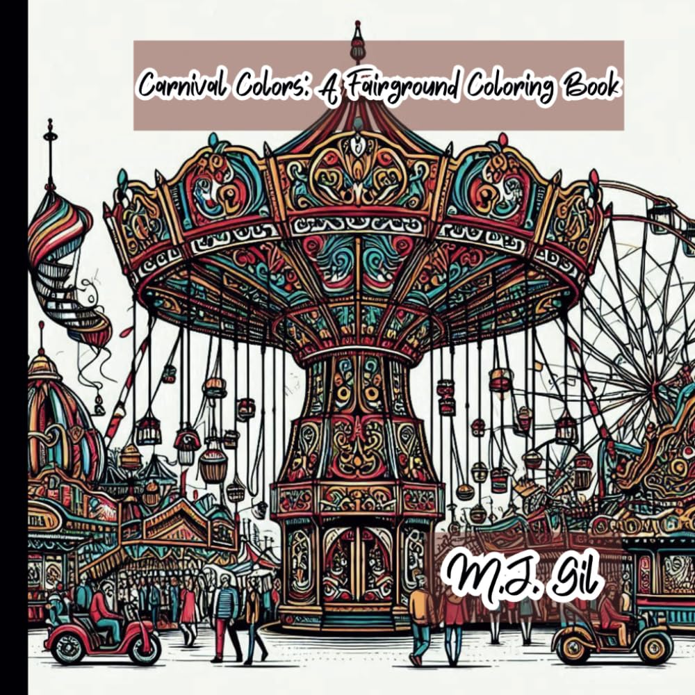 Carnival Colors: A Fairground Coloring Book