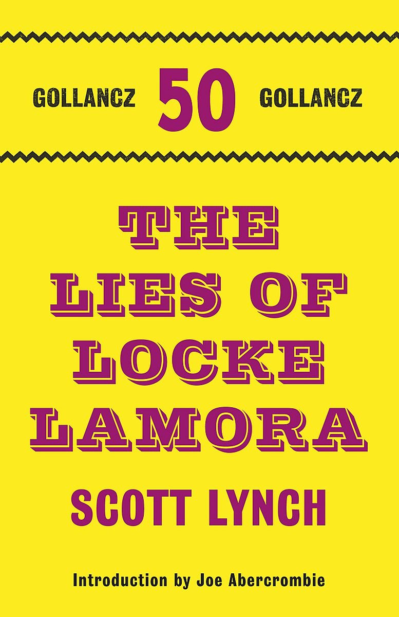 Buy The Lies of Locke Lamora: The Gentleman Bastard Sequence, Book One (Gollancz 50 Top Ten - Old Edition) — BookShops.in
