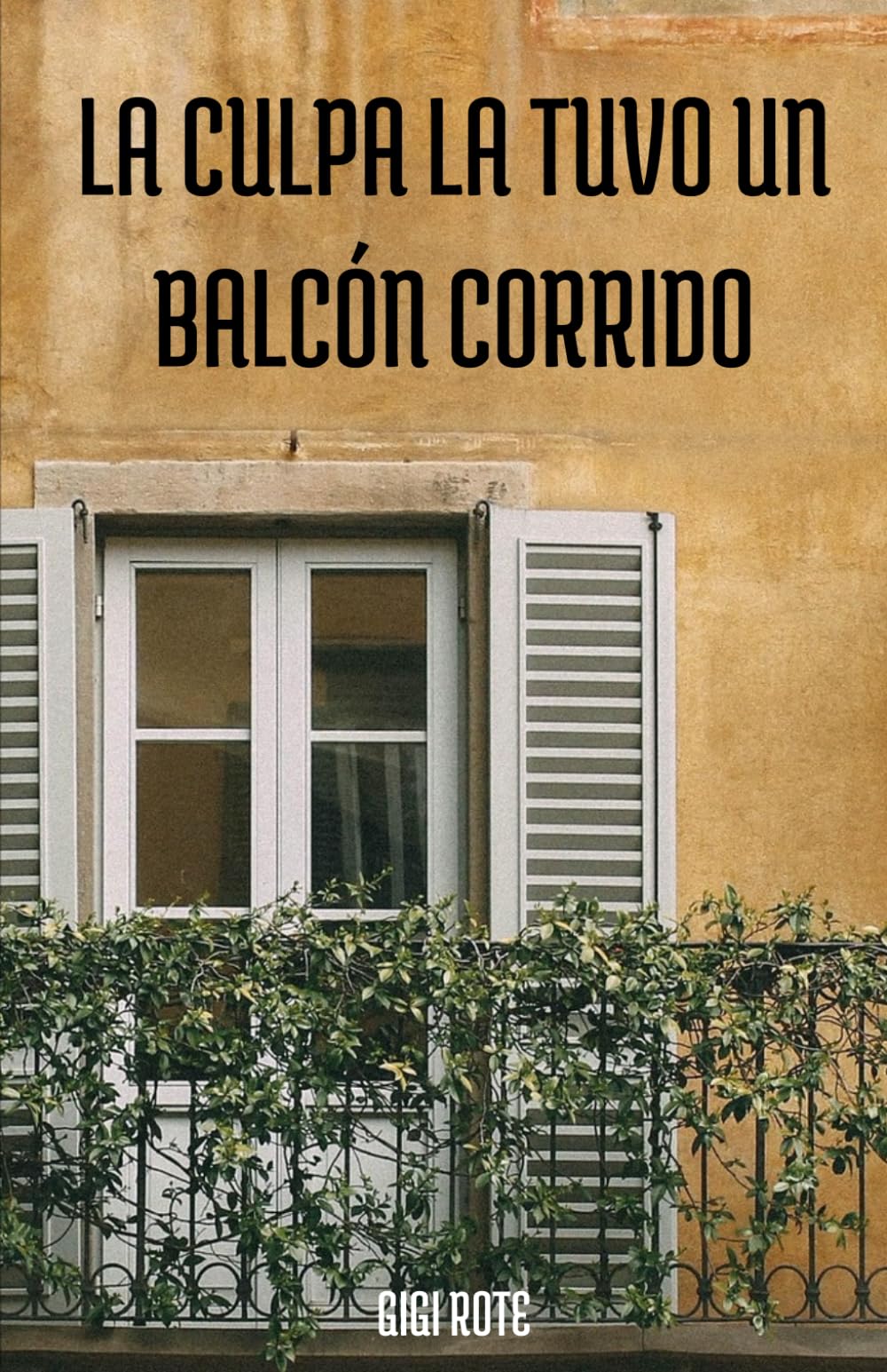 LA CULPA LA TUVO UN BALCÓN CORRIDO
