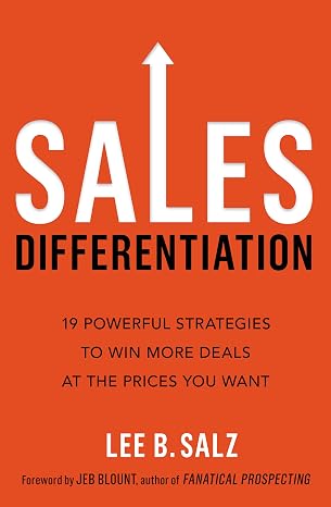 Sales Differentiation: 19 Powerful Strategies to Win More Deals at the…
