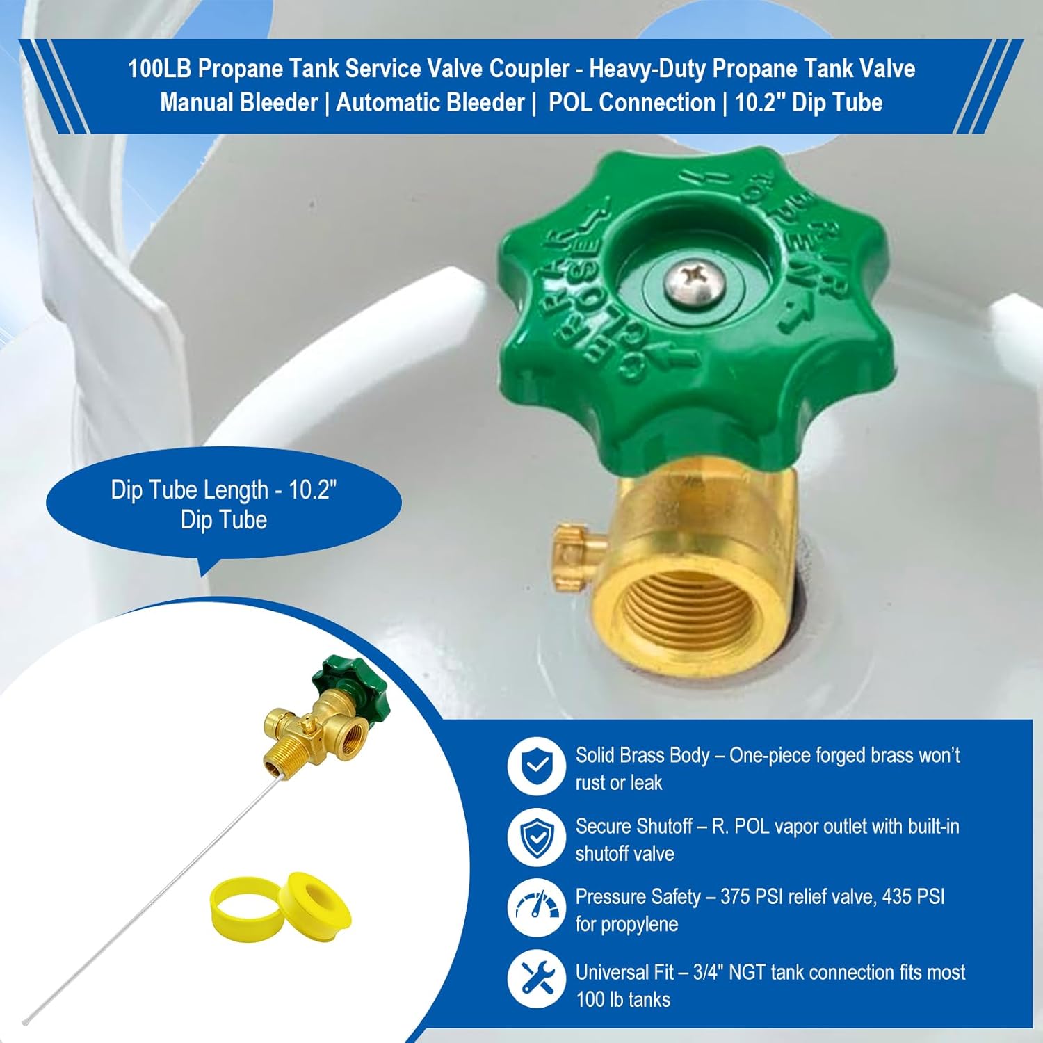 Propane Valve,100LB Propane Vapor Tank Service Valve Coupler with Manual & Automatic Bleeder Valve, POL Connection, Heavy Handle,10.2" Dip Tube–Fits for Grill,Heater,RV,Fryer,Outdoor Propane Setups.
