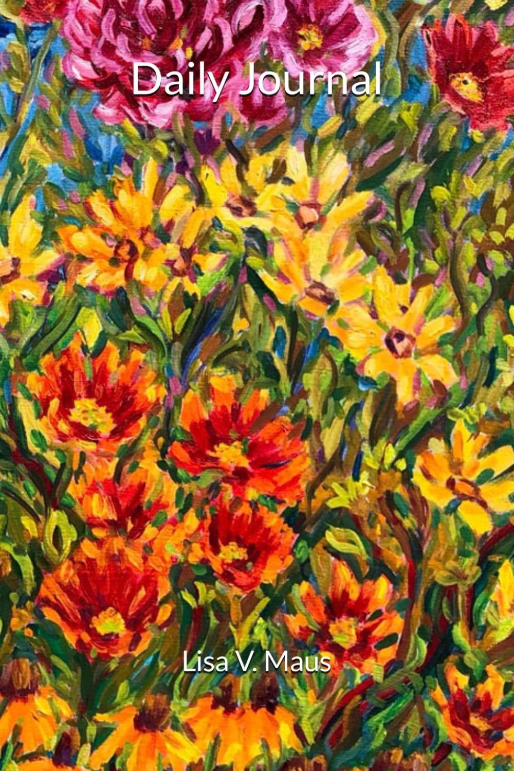 Independently published Daily Journal "Let Your Colors Show"