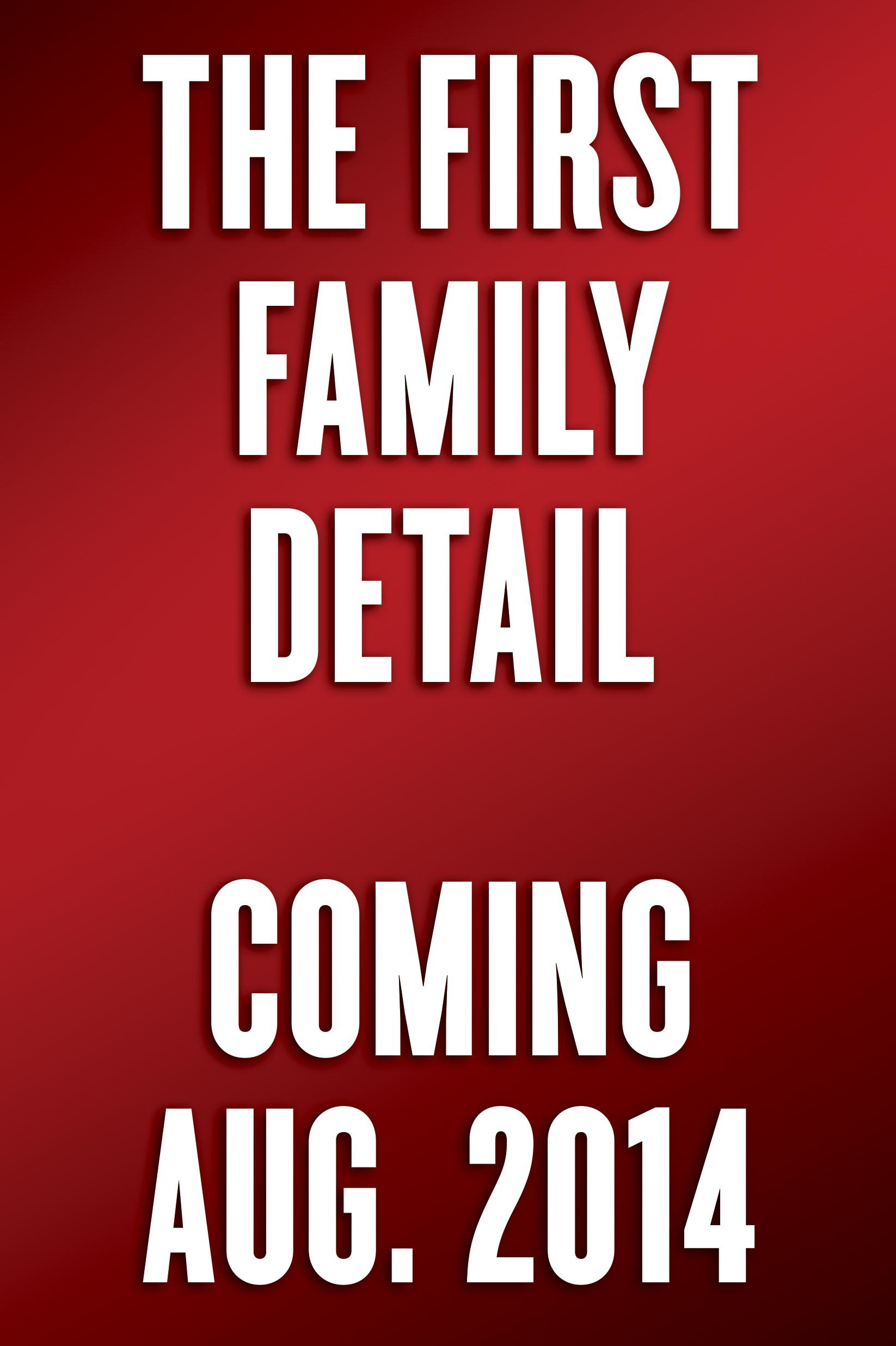Buy The First Family Detail: Secret Service Agents Reveal the Hidden Lives of the Presidents — BookShops.in