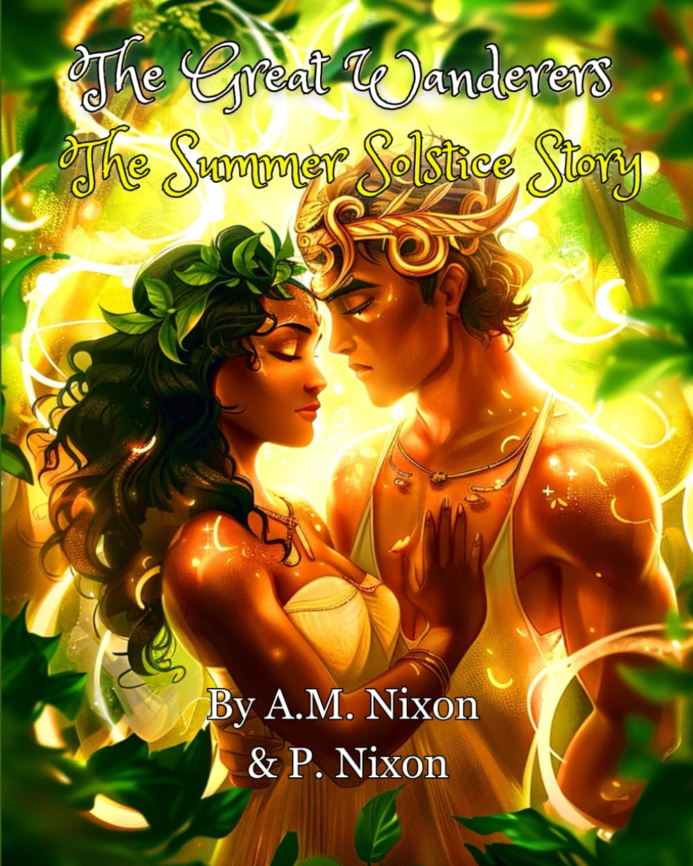 The Great Wanderers: The Summer Solstice Story: Seasonal tale for children