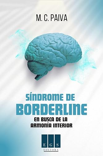 Síndrome de Borderline: En Busca de la Armonía Interior (Spanish Edition)