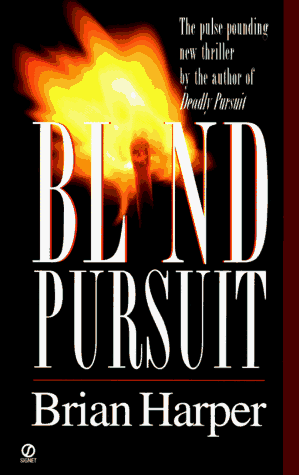 Blind Pursuit (As:Brian Harper)
