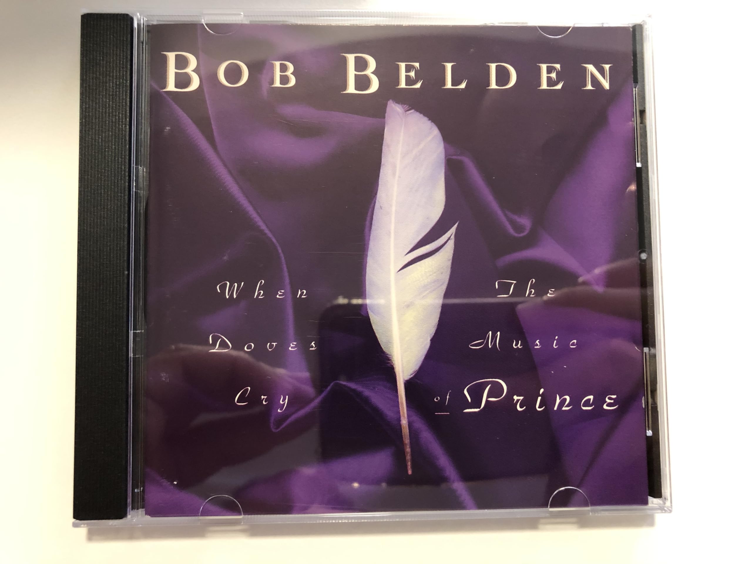 When Doves Cry: Music of Prince [Audio CD] Belden, Bob