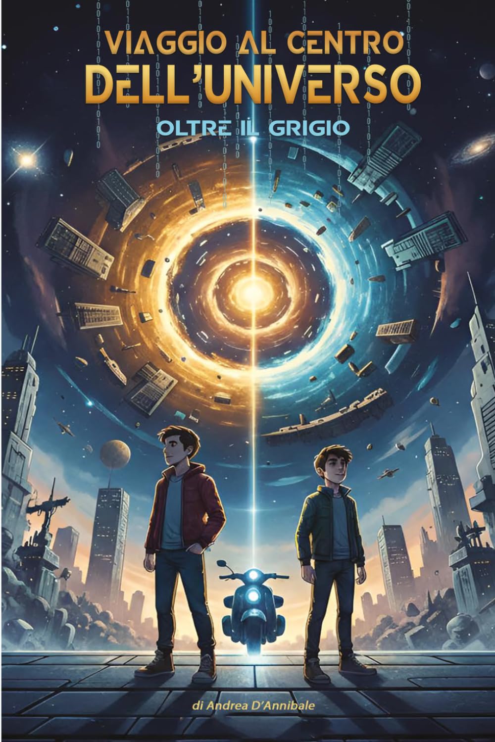 VIAGGIO AL CENTRO DELL'UNIVERSO: OLTRE IL GRIGIO