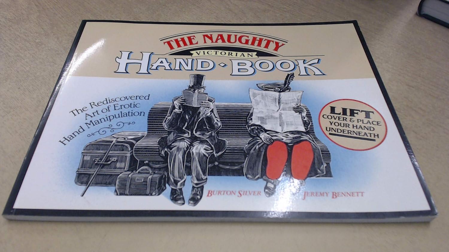 The Naughty Victorian Handbook The Rediscovered Art of Erotic Hand