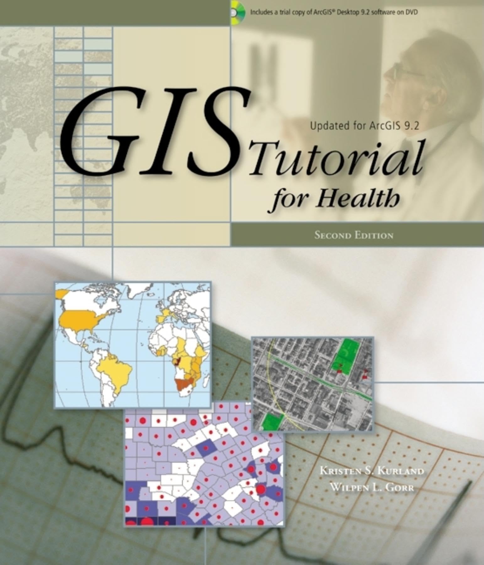 GIS Tutorial for Health (GIS Tutorials)