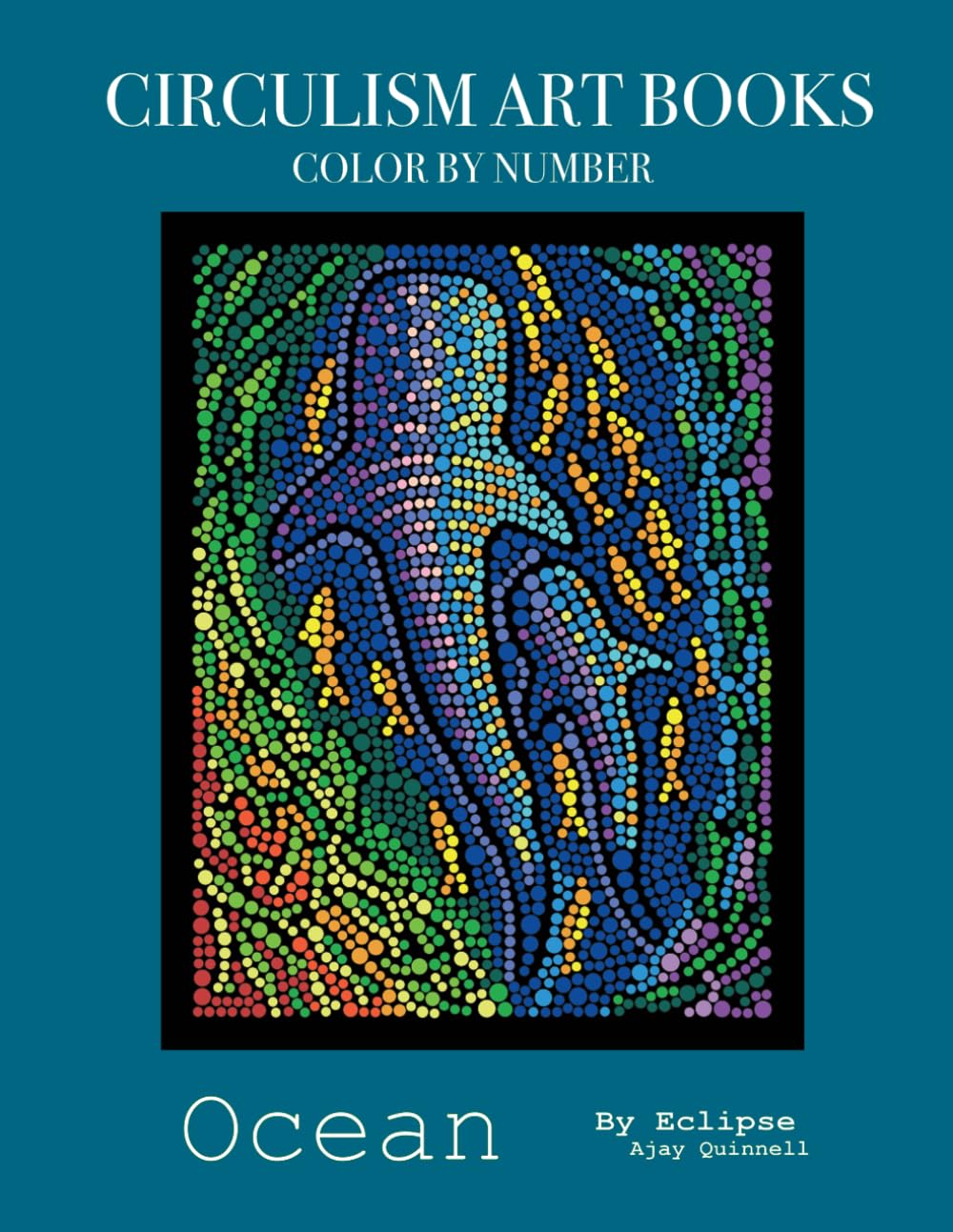 Ocean - Color By Number Circulism Book : Superior paper edition