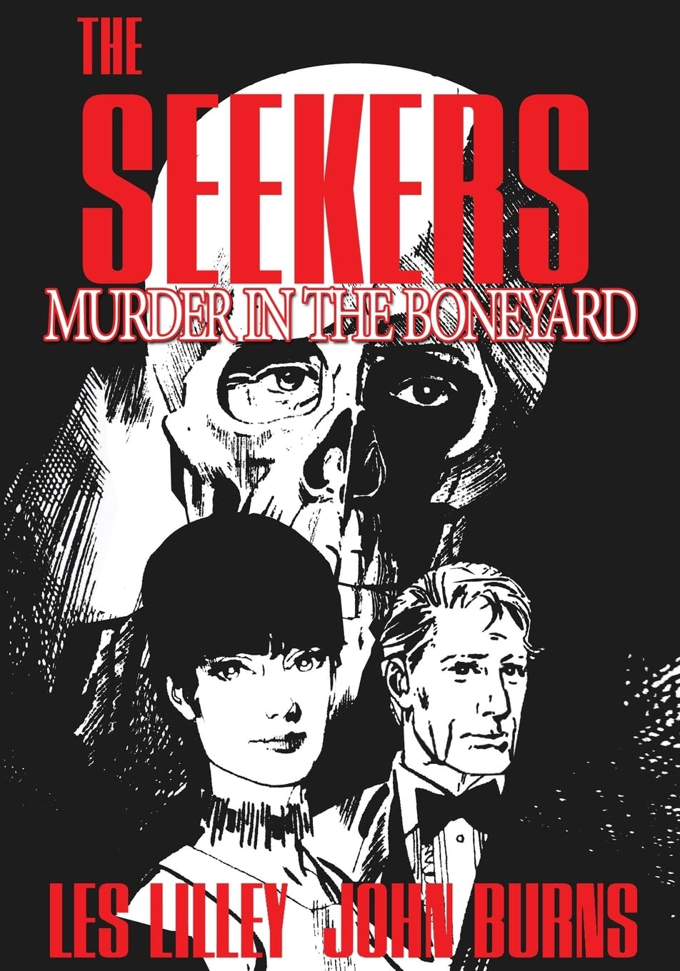 The Seekers: Murder In The Boneyard: The Seekers: Murder In The Boneyard: Volume 1