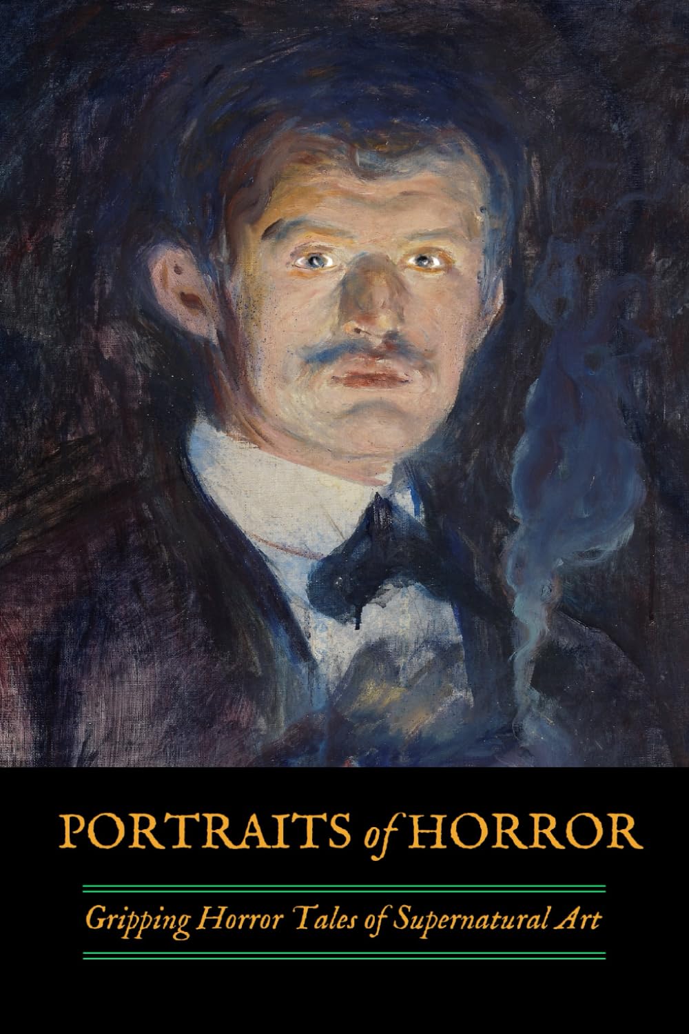 Portraits of Horror: Gripping Horror Tales of Supernatural Art