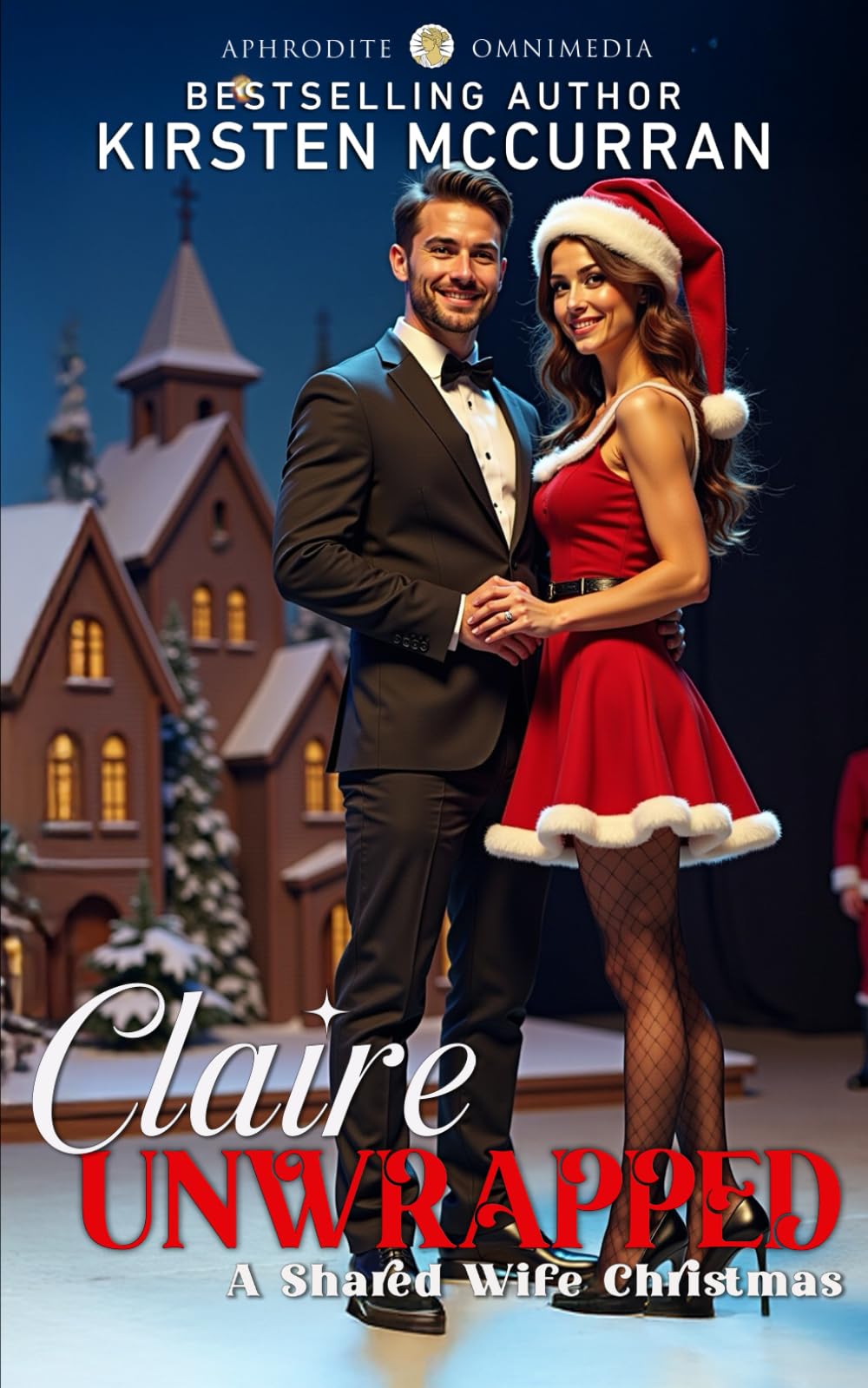Claire Unwrapped: A Shared Wife Christmas