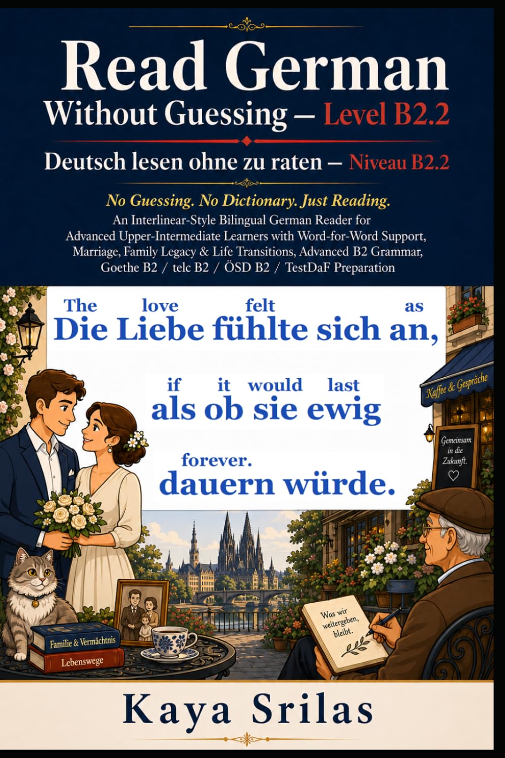 Read German Without Guessing — Level B2.2 / Deutsch lesen ohne zu raten: No Guessing. No Dictionary. Just Reading. A German Graded Reader for Advanced ... Guessing / Deutsch lesen ohne zu raten)