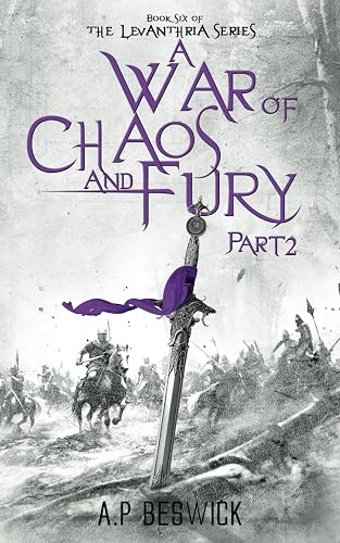 A War Of Chaos And Fury - Part 2: 6