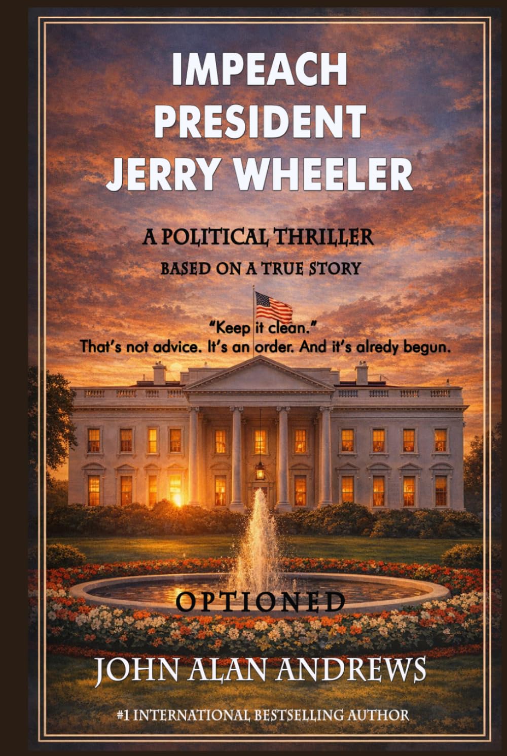 Impeach President Jerry Wheeler: Liberty and Justice      Hardcover – March 30, 2026