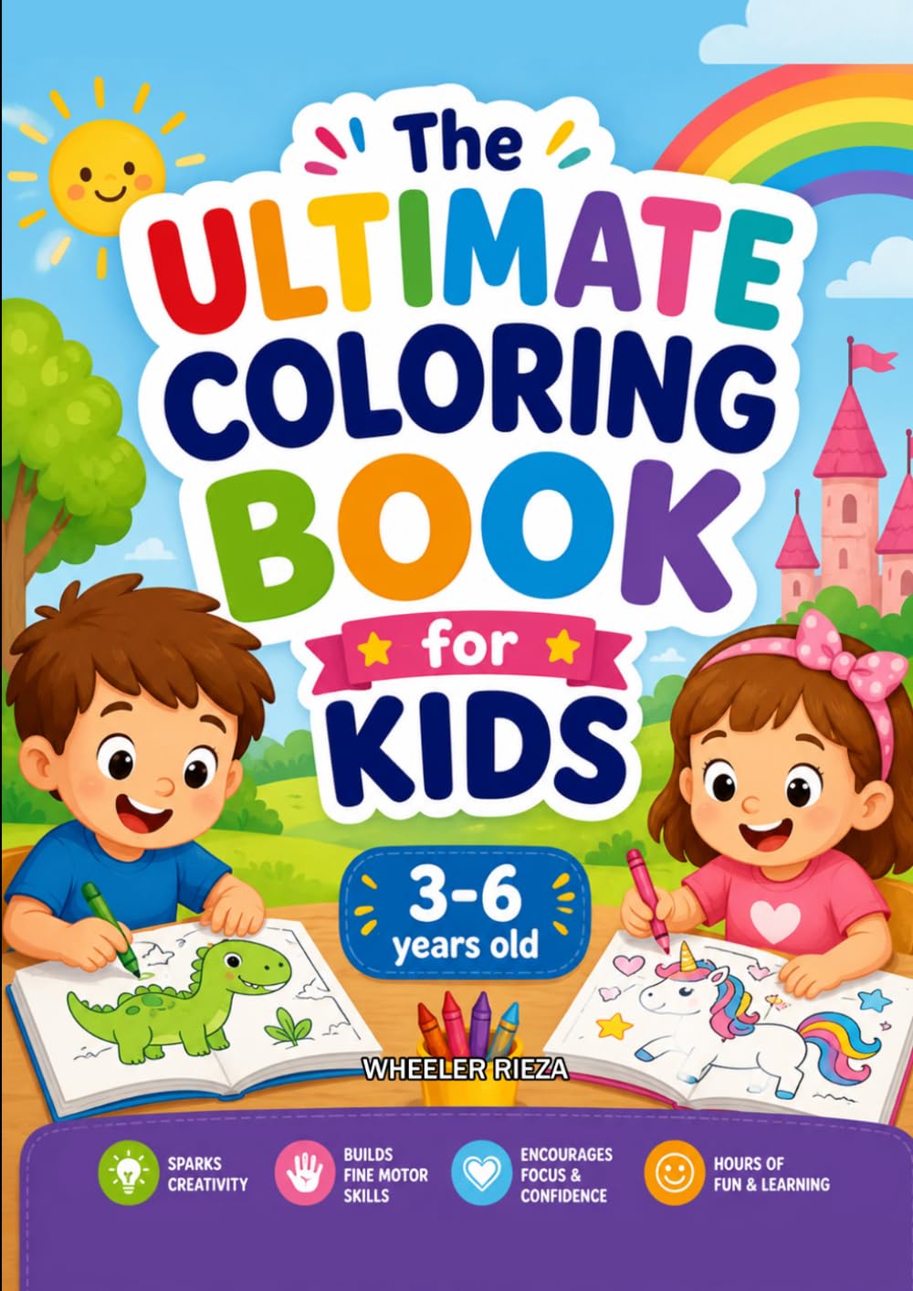 The Ultimate Coloring Book for Kids