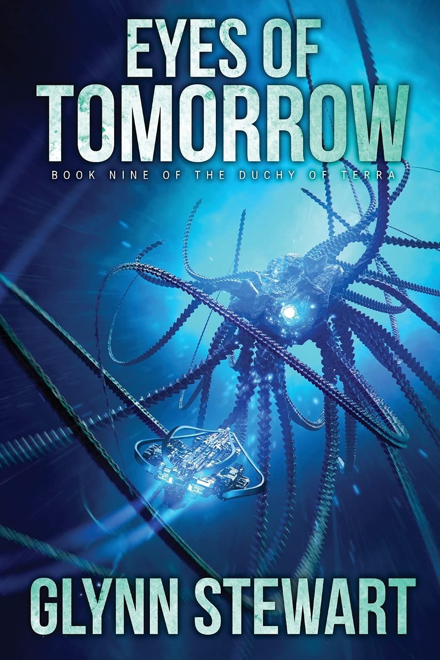Eyes of Tomorrow: 9 (Duchy of Terra) - Stewart, Glynn