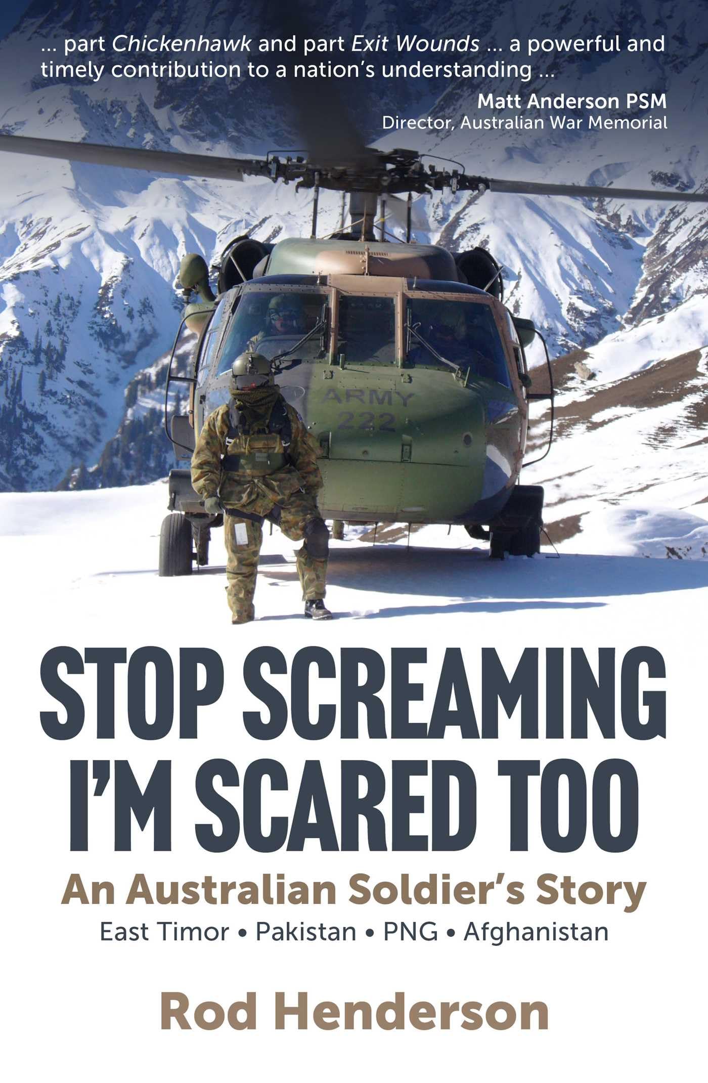 Buy Stop Screaming, I'm Scared Too: An Australian soldier's story — BookShops.in