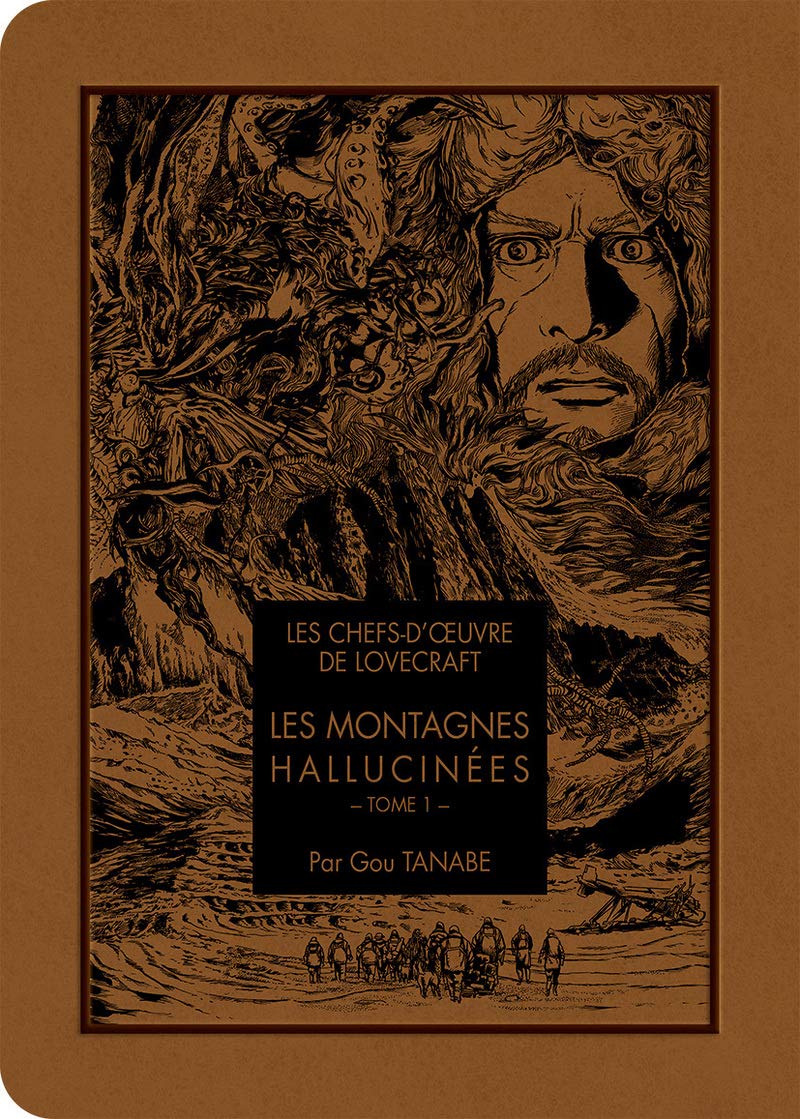 Les chefs d'oeuvre de Lovecraft - Les Montagnes hallucinées T01 - Tome 1 (1)