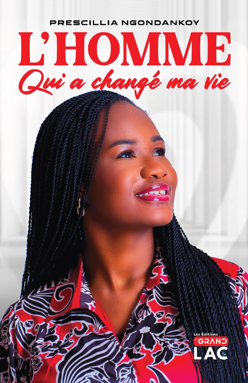 L’Homme qui a changé ma vie: Jésus-Christ le restaurateur
