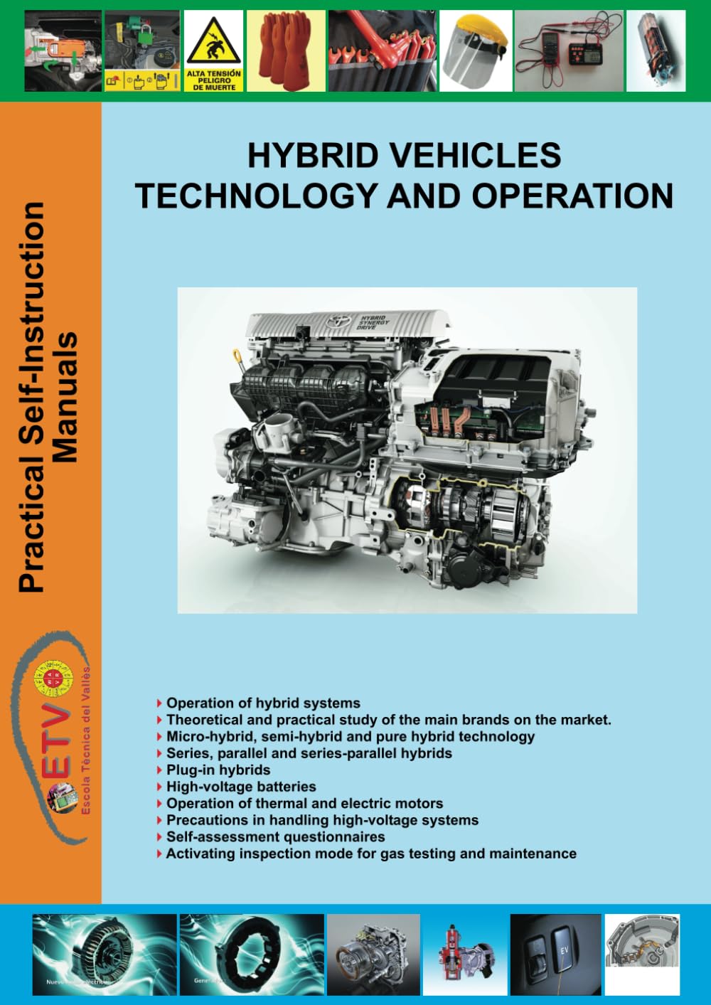 HYBRID VEHICLES TECHNOLOGY AND OPERATION (Practical Self-Instruction Automotive Manuals)