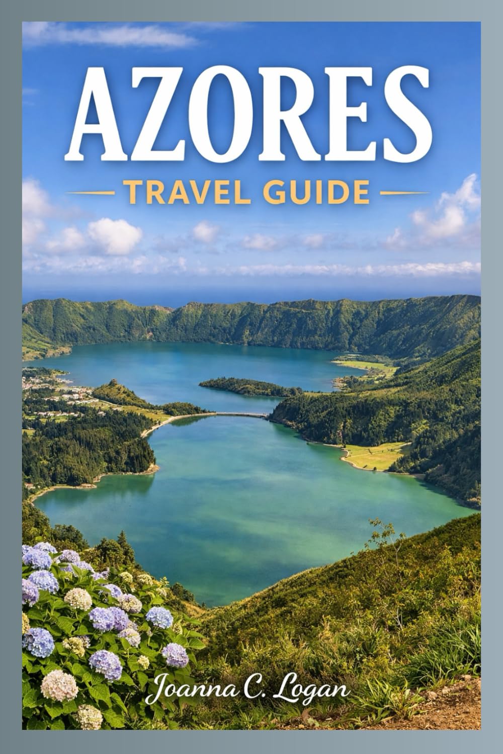 Azores Travel Guide: Discover Portugal’s Volcanic Islands, Whales and Traditions