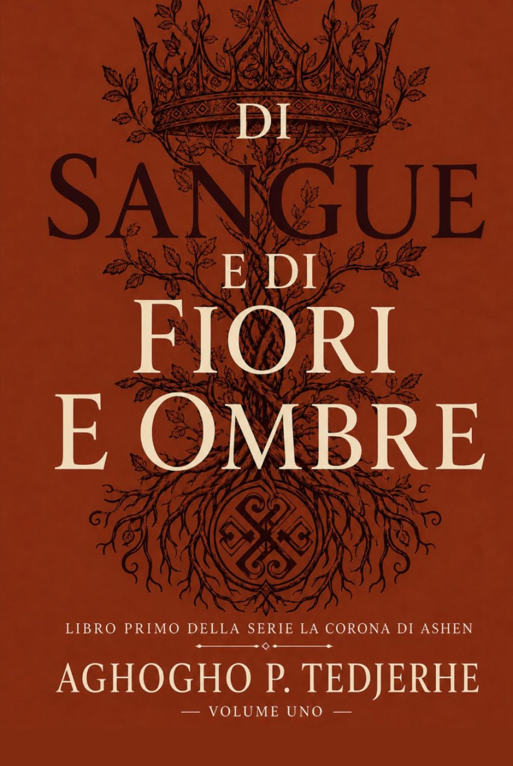 DI SANGUE E FIORITURA OMBRE (La corona cinerea)