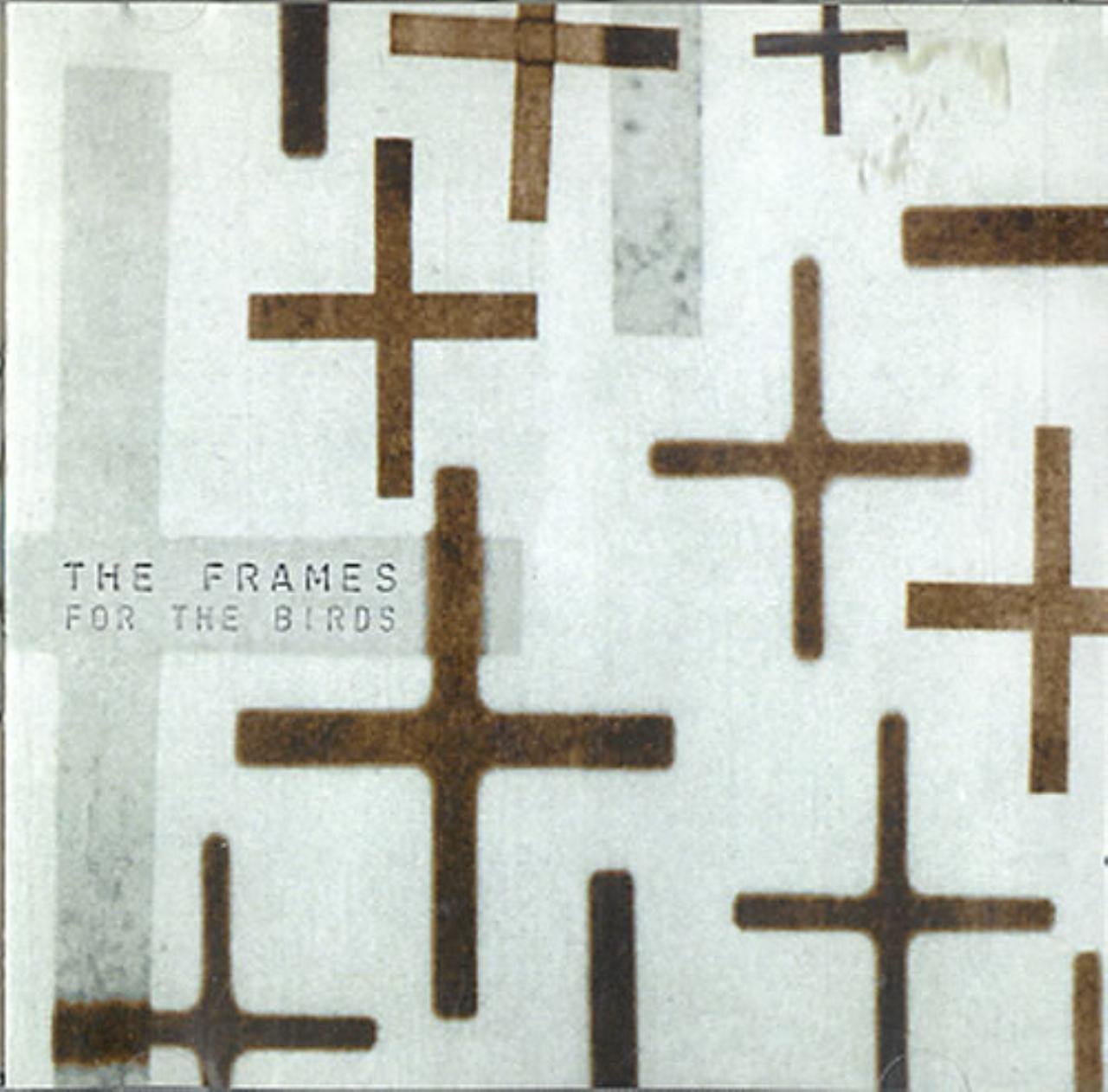 For The Birds [Audio CD] FRAMES