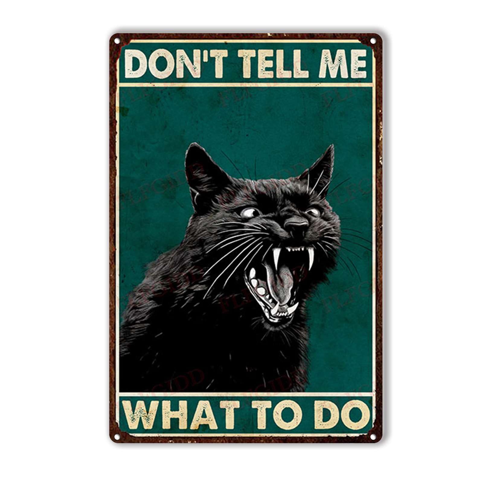 Anceky Funny Dont Tell Me What To Do Tin Sign Vintage Metal Tin Sign Wall Decor for Bar Kitchen Cafe Home Living Room 12×8 Inch
