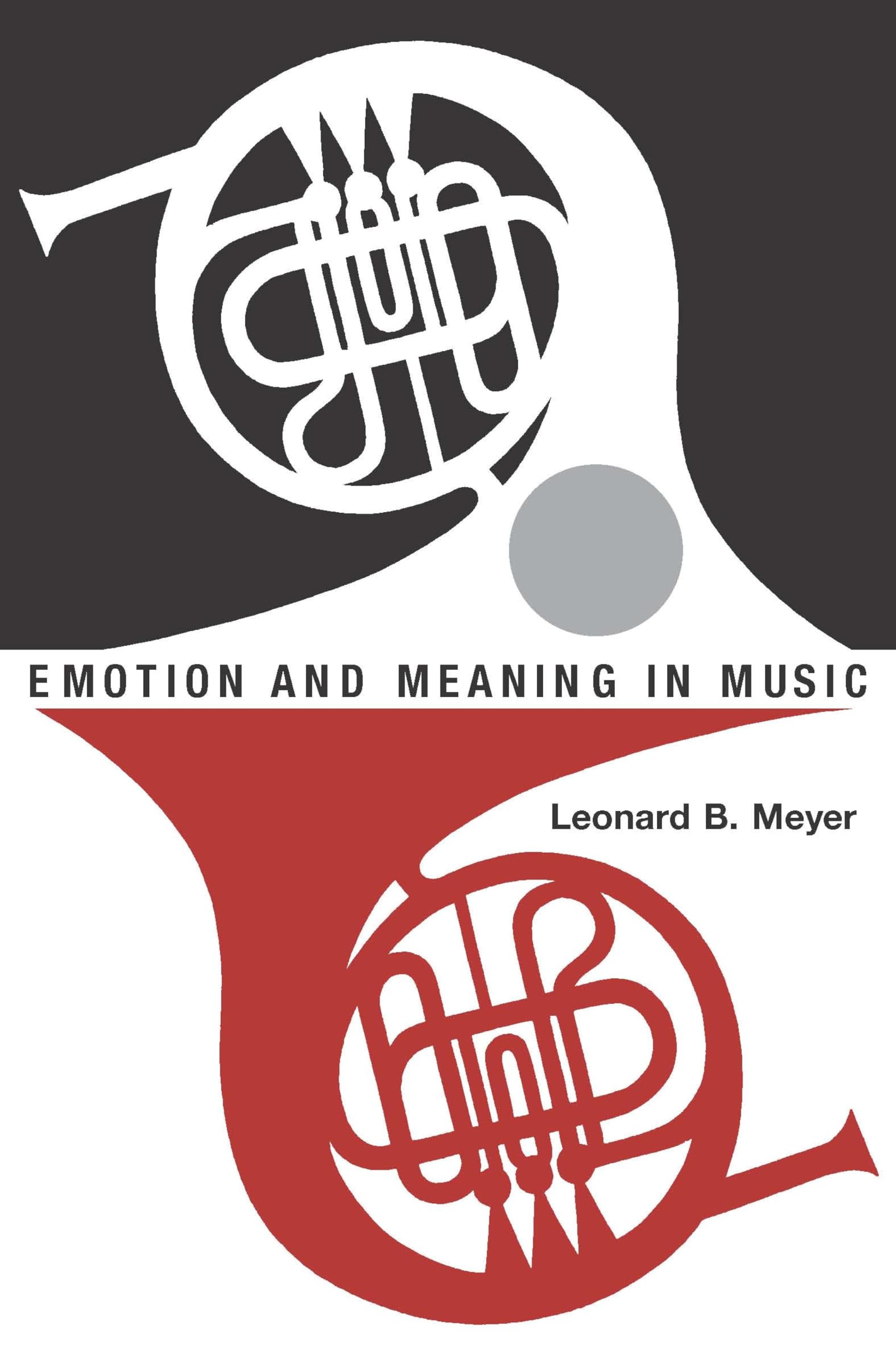 Emotion and Meaning in Music guide d'analyse pour étudiants en musicologie et esthétique