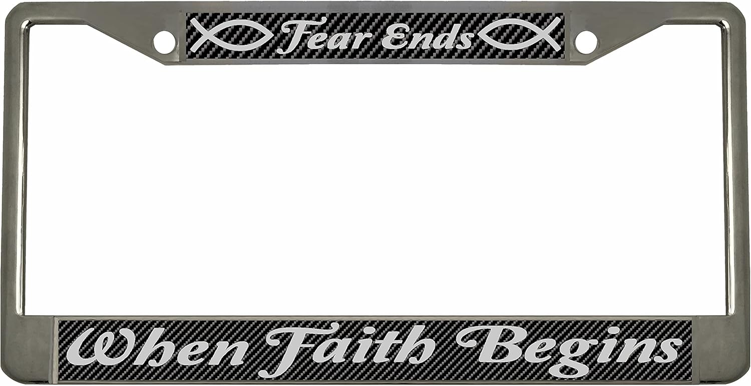 Christian License Plate Frame Fear Ends When Faith Begins Christian Gifts for Women Novelty License Plate Frame (Chrome/Carbon/Silver)