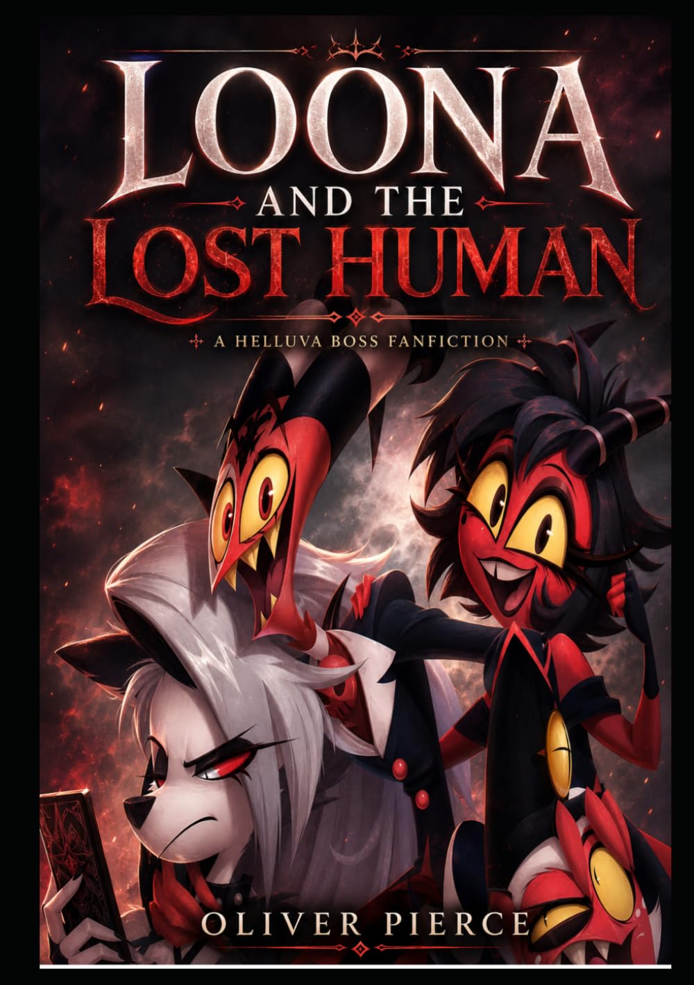 Loona and the Lost Human: A Helluva Boss Fanfiction