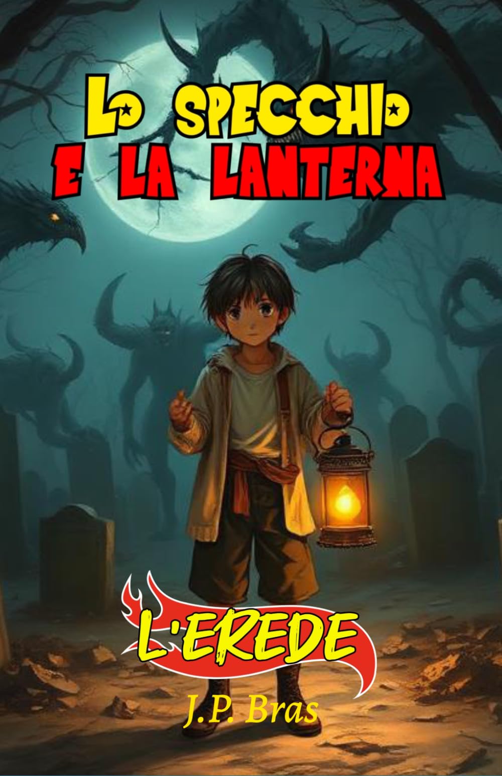 Lo specchio e la Lanterna - L'erede