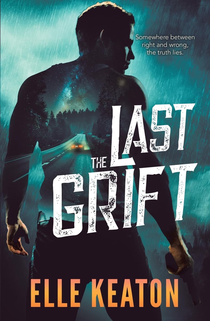 The Last Grift: 1 (Subtle Deceptions)