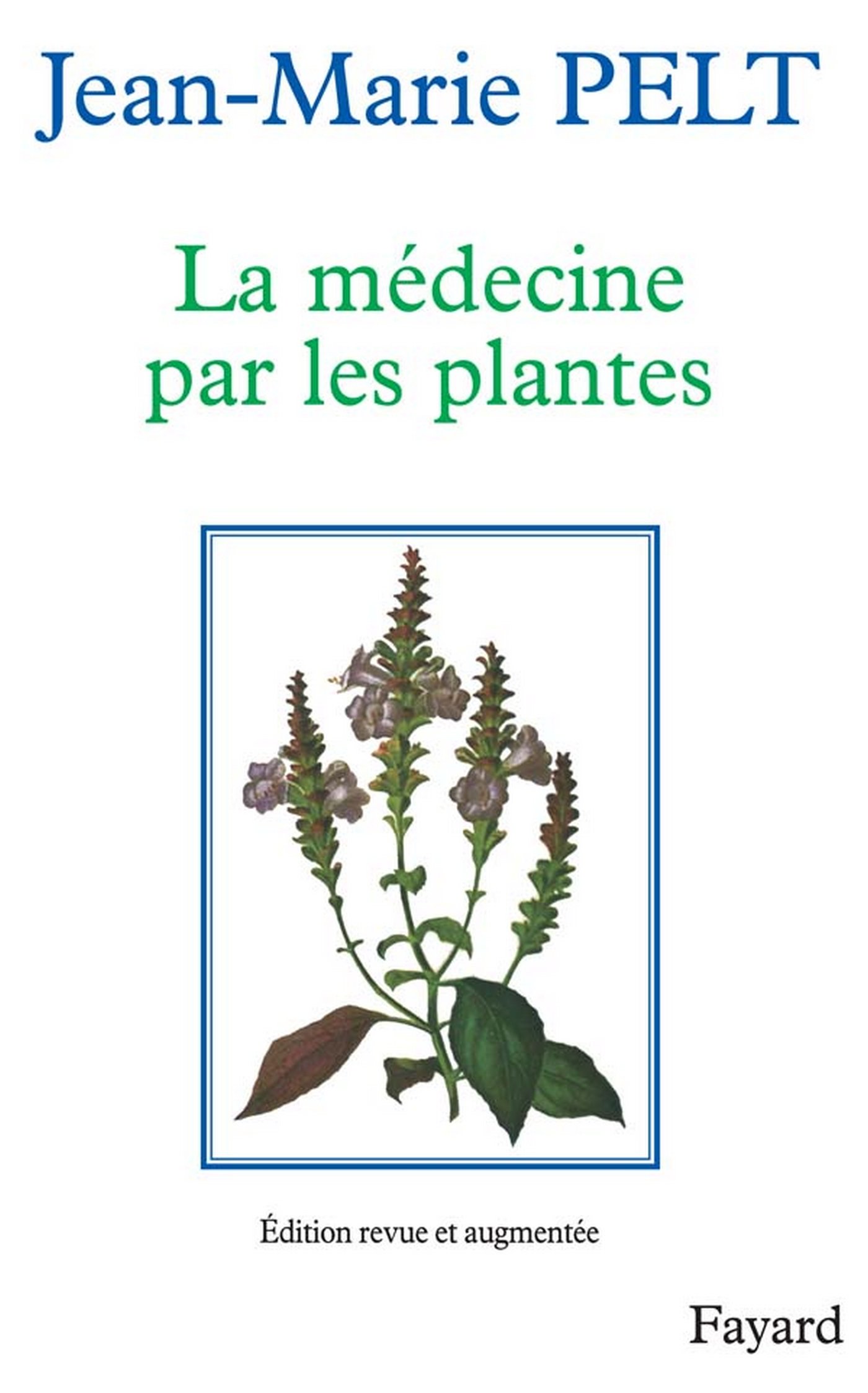 La Médecine par les plantes (French Edition)