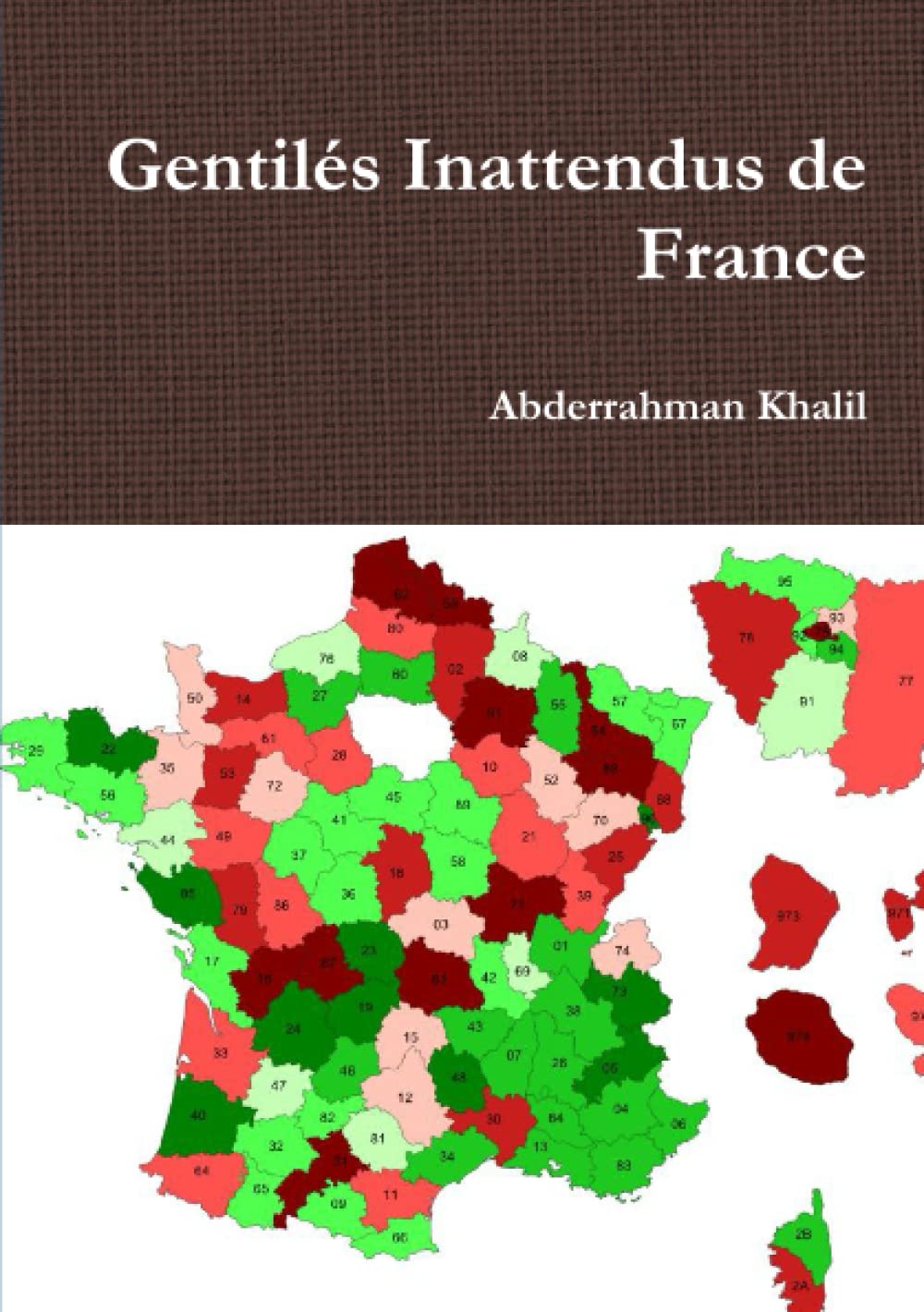 Gentilés Inattendus de France Khalil, Abderrahman Amazon.co.uk Books