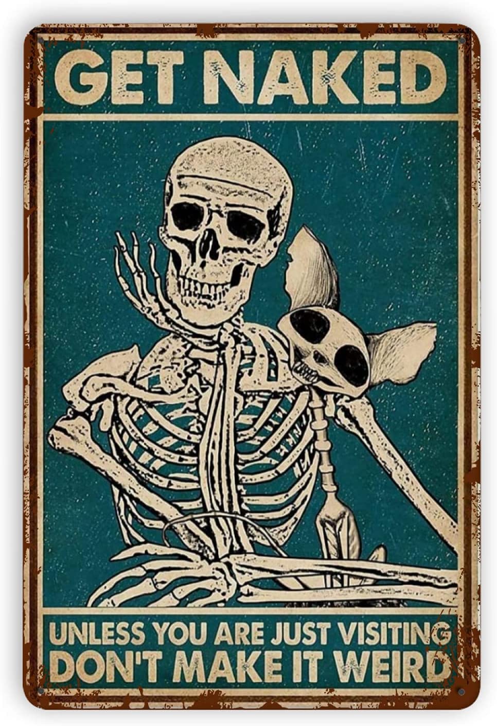 Vintage Metal Tin Sign 8"x12" for Get Naked Unless You are Just Visiting Gifts Aluminum Tin Sign Yard Signs Halloween Christmas Decor for Cafe Bar Bedroom Home