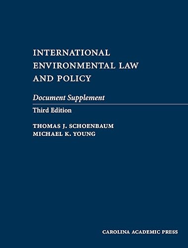 International Environmental Law and Policy Document Supplement: Cases, Materials, and Problems