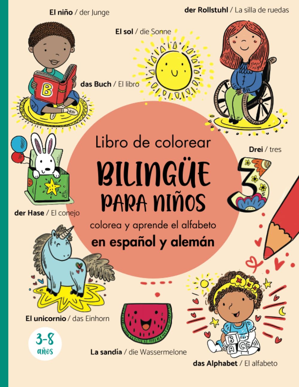 Libro de colorear bilingue para ninos en espanol y aleman: colorea y aprende el alfabeto: Ein zweisprachiges Malbuch auf Spanisch und Deutsch/Lerne ... Deutsche Kinderbucher) (Spanish Edition)