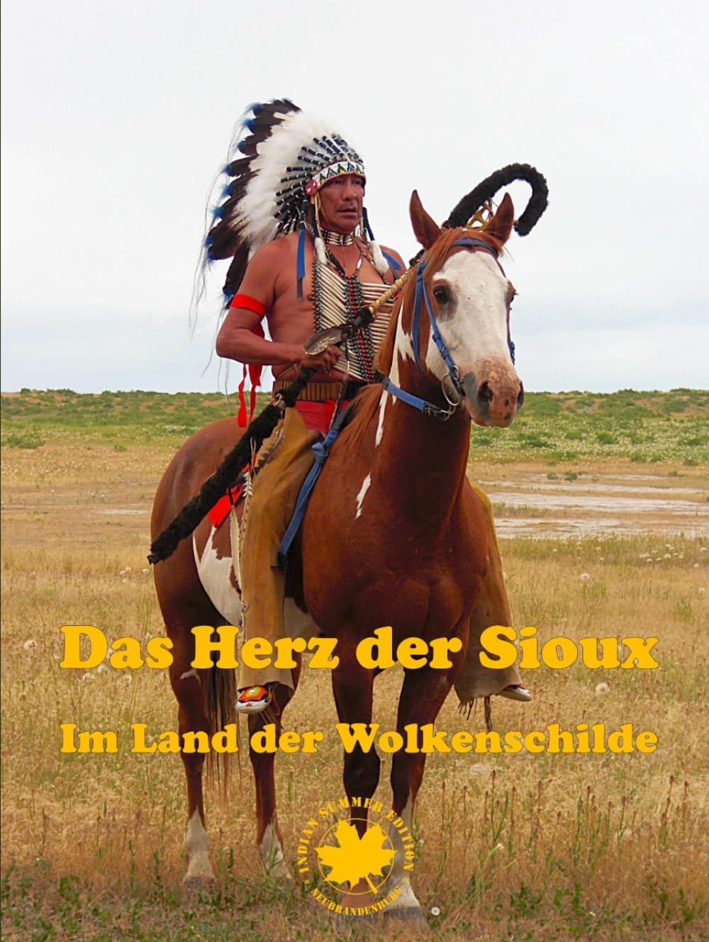 Peter Marsh"Das Herz der Sioux": Im Land der Wolkenschilde