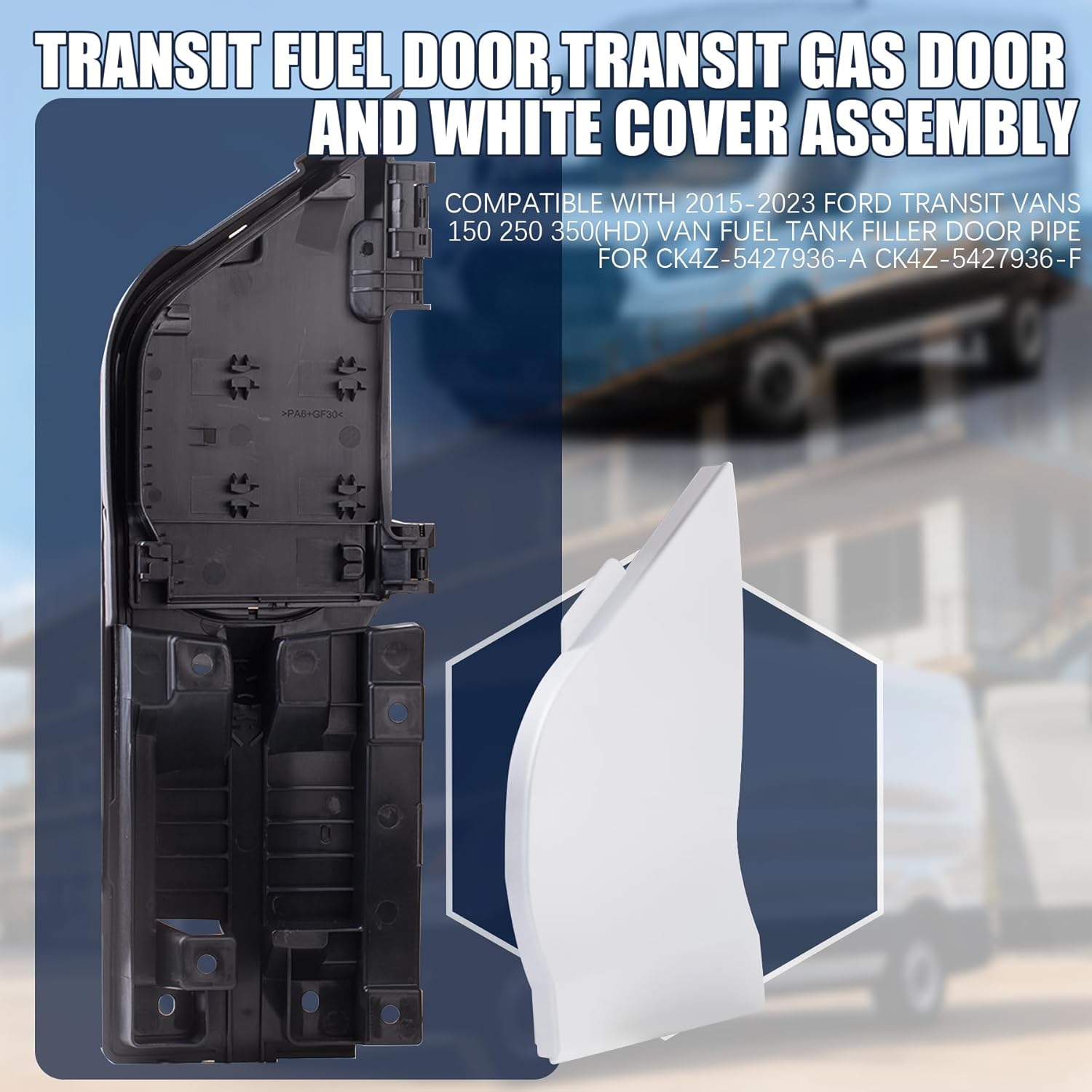 Transit Fuel Door,Transit Gas Door and White Cover Assembly Compatible with 2015-2023 Ford Transit Vans 150 250 350(HD) Van Fuel Tank Filler Door Pipe for CK4Z-5427936-A CK4Z-5427936-F