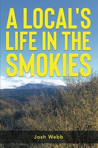 A Local's Life in the Smokies